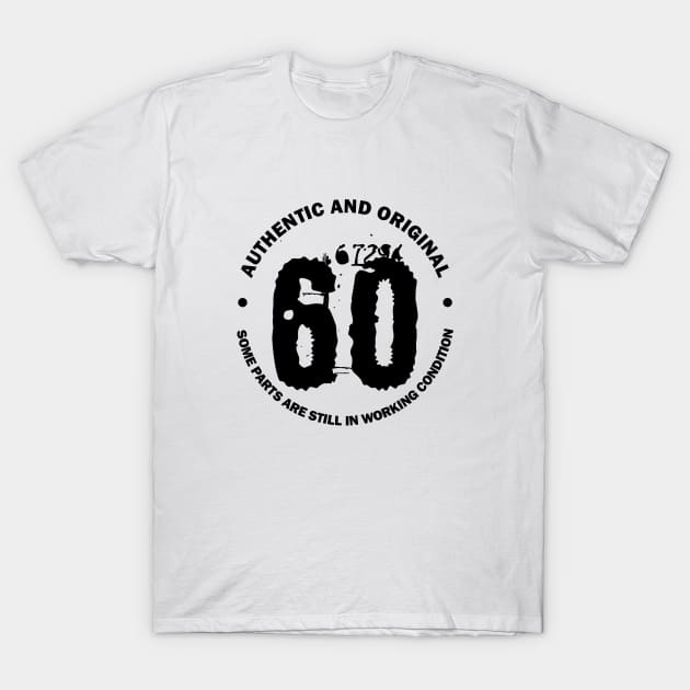 Authentic and Original 60 years old T-Shirt by C_ceconello